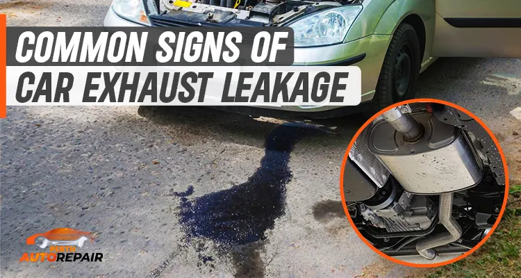 Common Signs Of Car Exhaust Leakage
