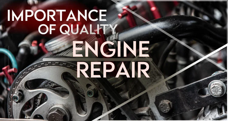 quality engine repair