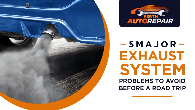 Exhaust System Problems To Avoid